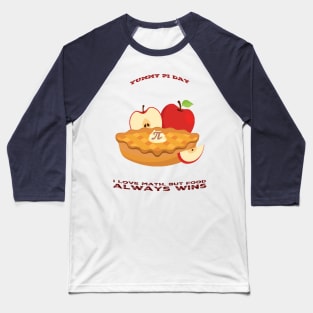 pie day / Pi day Baseball T-Shirt